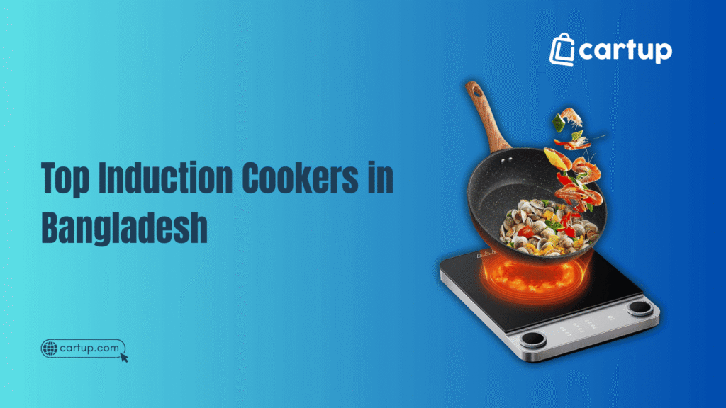 Top Induction Cookers in Bangladesh