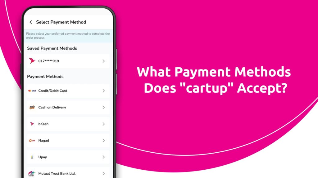 What Payment Methods Does cartup Accept? cartup