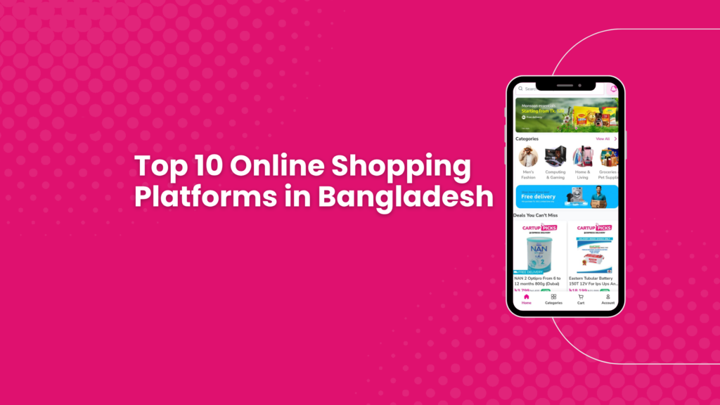 Top 10 Online Shopping Platforms in Bangladesh Top online shopping platforms
