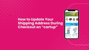 Cartup shipping address & delivery charges(2)