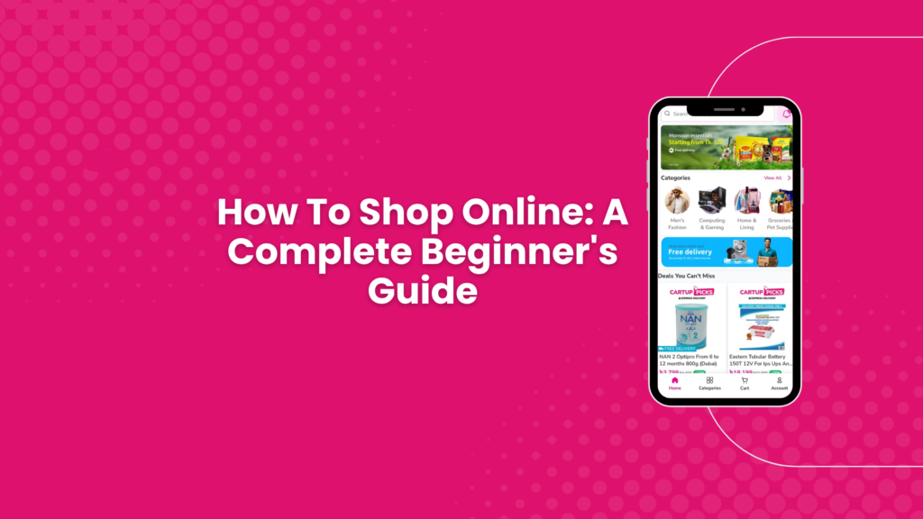 How To Shop Online: A Complete Beginner’s Guide