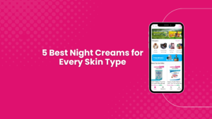 Best night cream