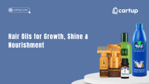 Hair Oils for Growth, Shine & Nourishment_cartup