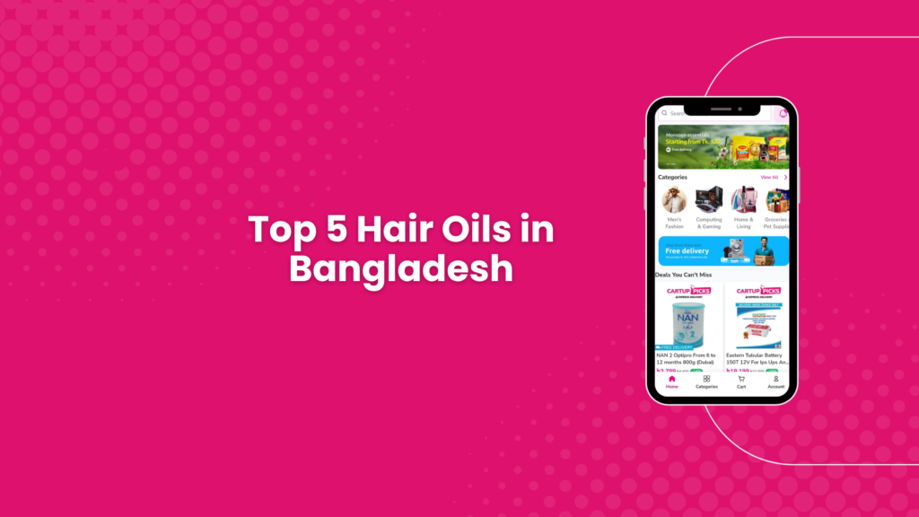 Top 5 Hair Oils in Bangladesh