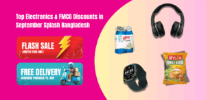 Top electronic deals, Top FMCG discounts.