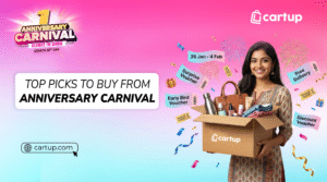 Top Picks to buy from cartup anniversary carnival